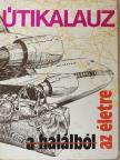 Mrs. Stephen Menzies - Útikalauz a halálból az életre [antikvár]