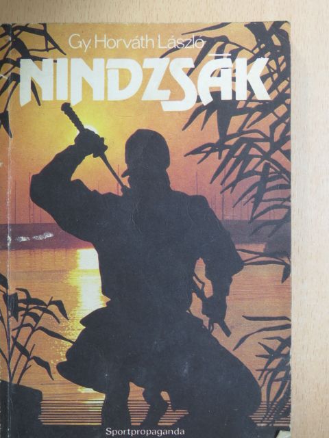 Gy. Horváth László - Nindzsák [antikvár]