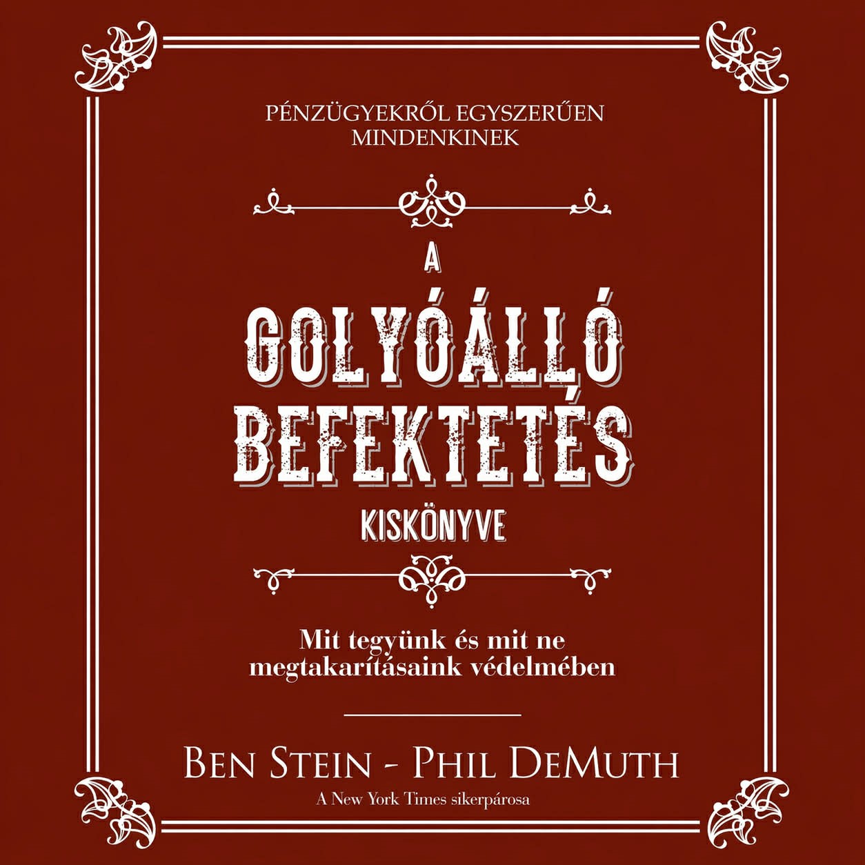 DeMuth Phil - A golyóálló befektetés kiskönyve [eHangoskönyv]