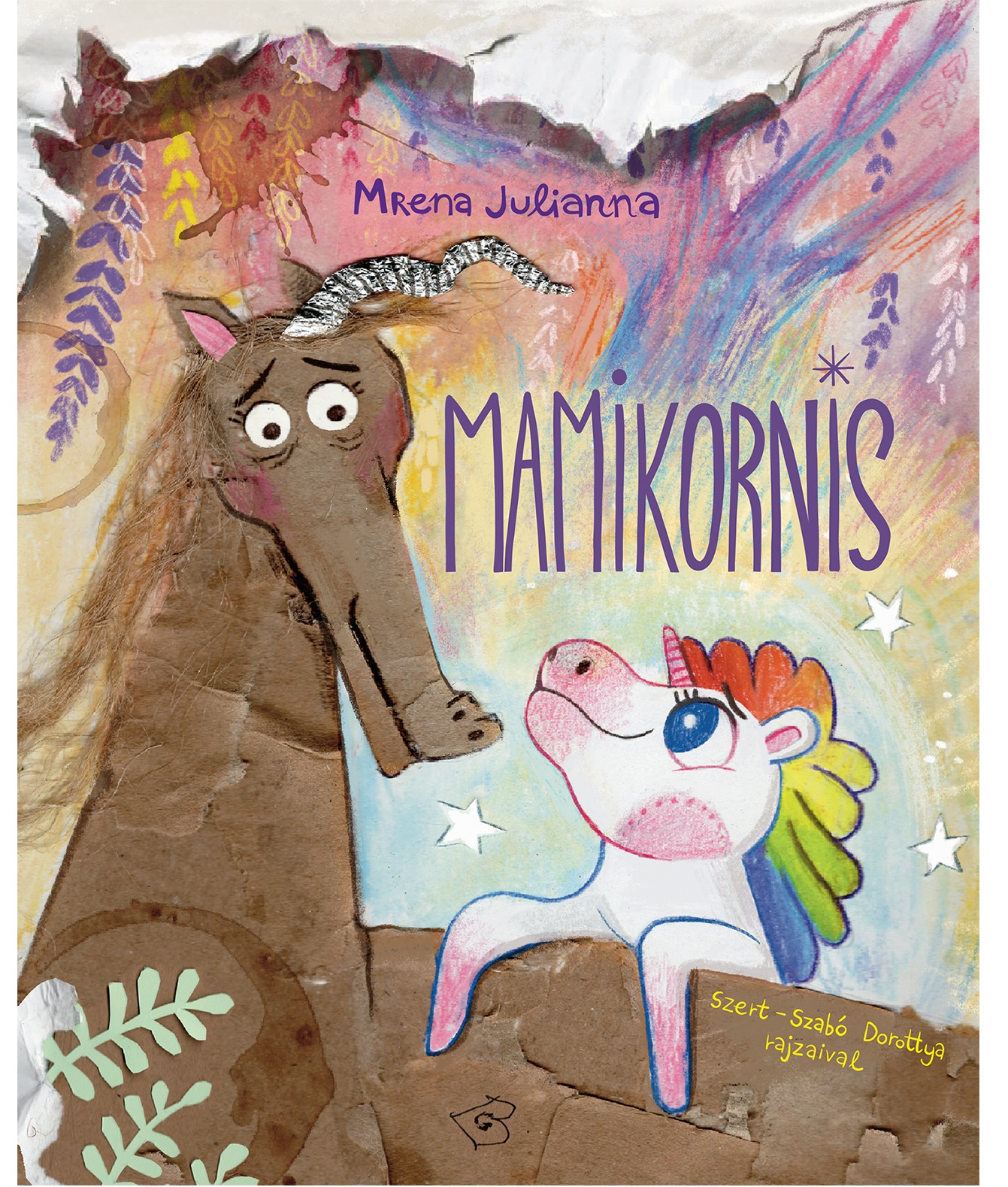 Mrena Julianna - Mamikornis