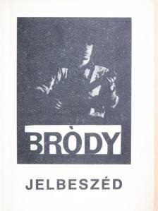 Bródy János - Jelbeszéd [antikvár]