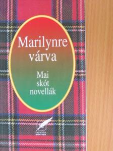 A. L. Kennedy - Marilynre várva [antikvár]