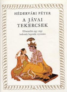 HÉDERVÁRI PÉTER - A jávai tekercsek [antikvár]