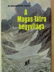 Dr. Komarnicki Gyula - A Magas-Tátra hegyvilága [antikvár]