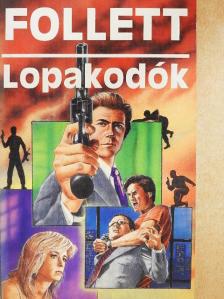 James Follett - Lopakodók [antikvár]