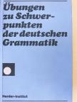 Fritz Birke - Übungen zu Schwerpunkten der deutschen Grammatik [antikvár]