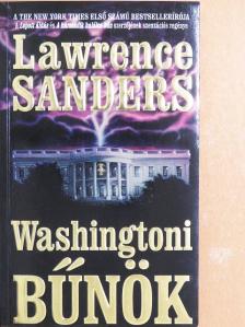 Lawrence Sanders - Washingtoni bűnök [antikvár]