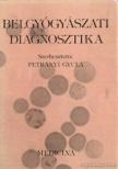 PETRÁNYI GYULA - Belgyógyászati diagnosztika [antikvár]