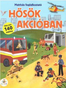 Hősök akcióban - Matricás foglalkoztató