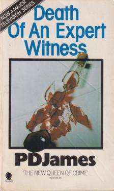 JAMES, P.D. - Death of an Expert Witness [antikvár]