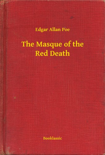 Edgar Allan Poe - The Masque of the Red Death [eKönyv: epub, mobi]