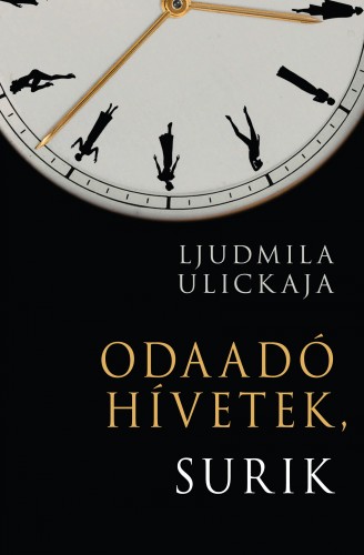 Ljudmila Ulickaja - Odaadó hívetek, Surik [eKönyv: epub, mobi]