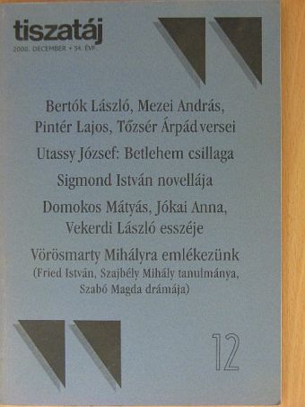 Bertók László - Tiszatáj 2000. december [antikvár]