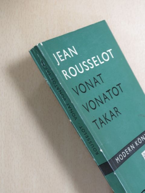 Jean Rousselot - Vonat vonatot takar [antikvár]