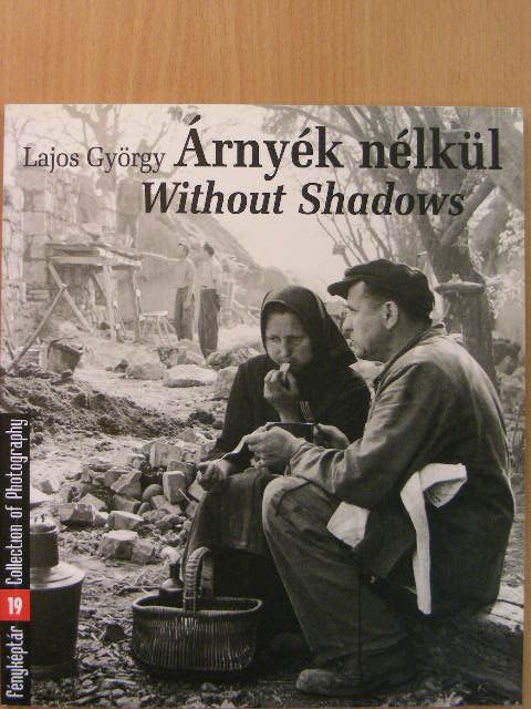 Gera Mihály - Árnyék nélkül [antikvár]