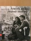 Gera Mihály - Árnyék nélkül [antikvár]
