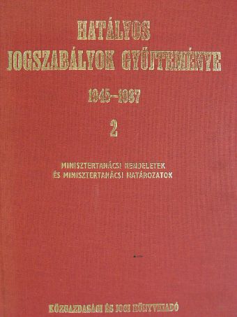 Dr. Baranyai János - Hatályos jogszabályok gyűjteménye 1945-1987. 2. (töredék) [antikvár]
