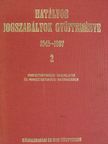 Dr. Baranyai János - Hatályos jogszabályok gyűjteménye 1945-1987. 2. (töredék) [antikvár]