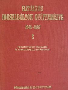 Dr. Baranyai János - Hatályos jogszabályok gyűjteménye 1945-1987. 2. (töredék) [antikvár]