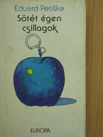 Eduard Petiska - Sötét égen csillagok [antikvár]