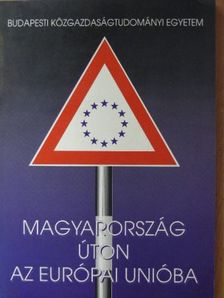 Gordos Árpád - Magyarország úton az Európai Unióba [antikvár]