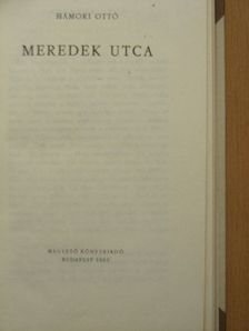 Hámori Ottó - Meredek utca [antikvár]