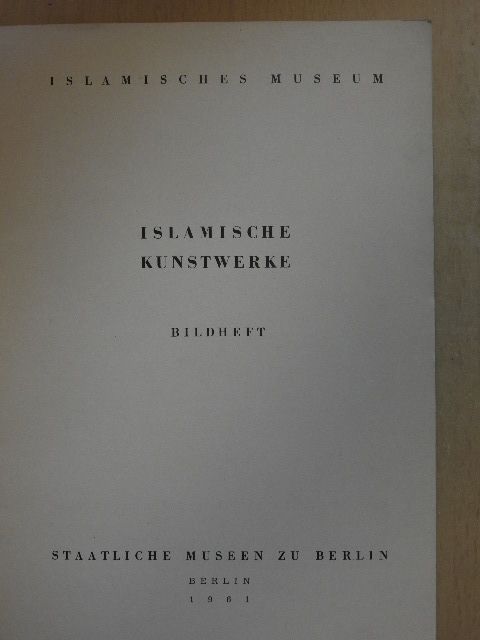 Islamische Kunstwerke [antikvár]