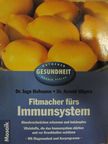 Dr. Arnold Hilgers - Fitmacher fürs Immunsystem [antikvár]