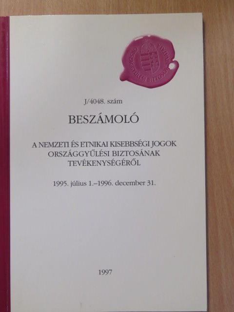 Beszámoló a nemzeti és etnikai kisebbségi jogok országgyűlési biztosának tevékenységéről (dedikált példány) [antikvár]