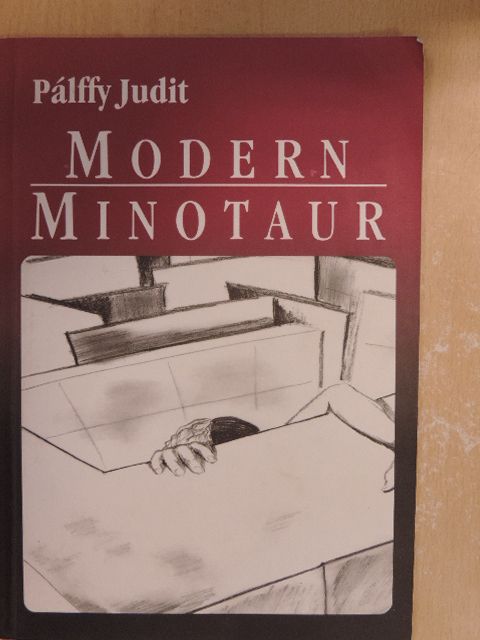 Pálffy Judit - Modern Minotaur [antikvár]