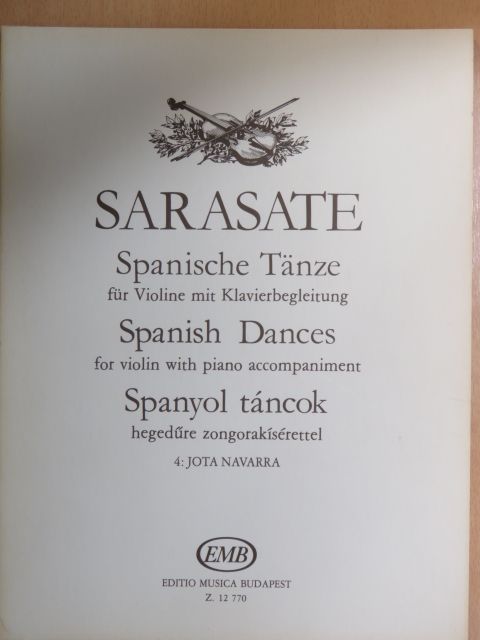 Pablo de Sarasate - Spanyol táncok hegedűre zongorakísérettel [antikvár]