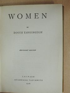 Booth Tarkington - Women [antikvár]