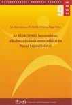 Dr. Kun Emese, Dr. Kerék Viktória, Papp Péter - Az EUROPASS bevezetése, alkalmazásának nemzetközi és hazai tapasztalatai [antikvár]