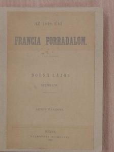 Dobsa Lajos - Az 1848. évi francia forradalom [antikvár]
