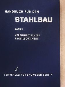 Handbuch für den Stahlbau I [antikvár]