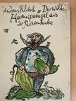 Andreas Klotsch - Der Wilde Hannipampel aus der Rosenhecke [antikvár]