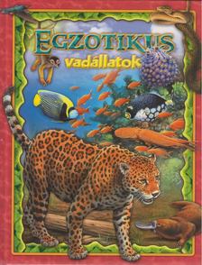 Bagoly Ilona - Egzotikus vadállatok [antikvár]