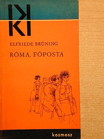 Elfriede Brüning - Róma, Főposta [antikvár]
