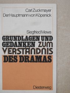 Siegfried Mews - Carl Zuckmayer: Der Hauptmann von Köpenick [antikvár]