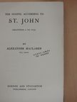 Alexander Maclaren - The Gospel According to St. John [antikvár]