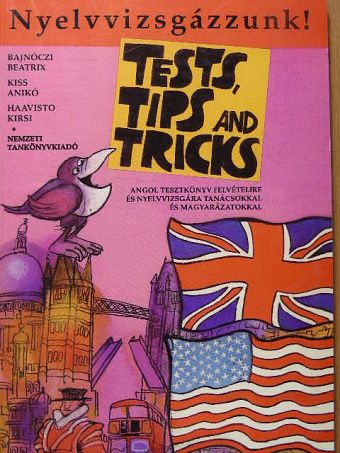 Bajnóczi Beatrix - Tests, Tips and Tricks [antikvár]