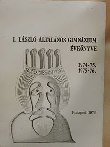 Dr. Domonkos Imre - I. László Általános Gimnázium évkönyve 1974-75./1975-76. [antikvár]