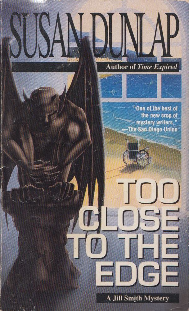 Susan Dunlap - Too Close to the Edge [antikvár]