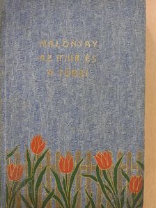 Malonyay Dezső - Az Ifiur és a többi [antikvár]