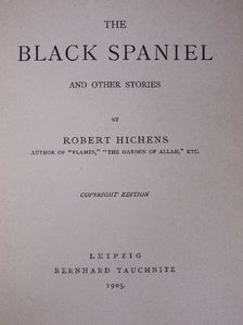 Robert Hichens - The Black Spaniel [antikvár]