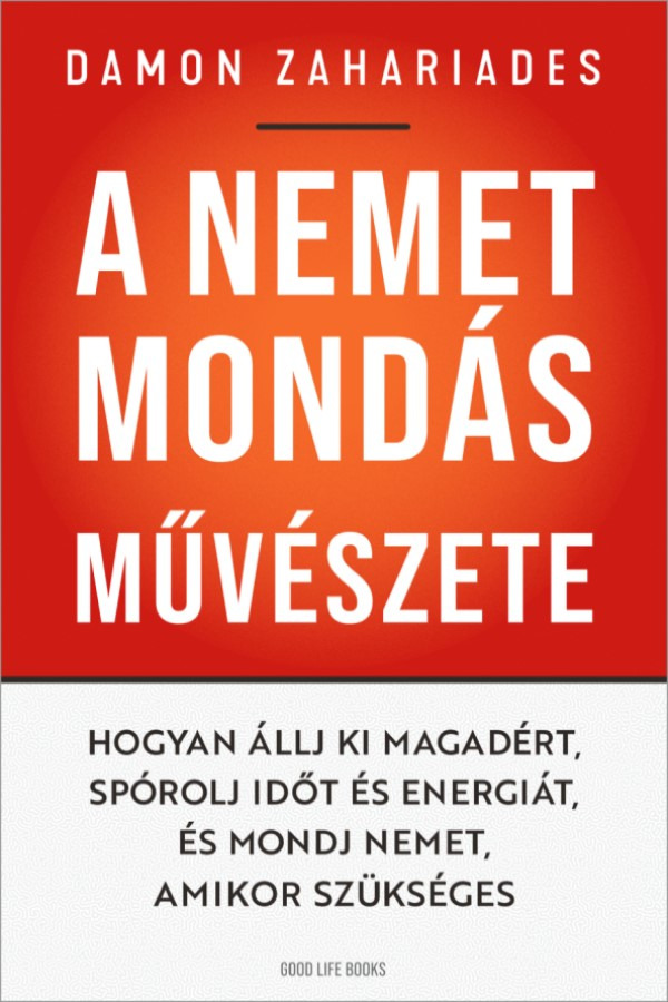 Damon Zahariades - A nemet mondás művészete [eKönyv: epub, mobi]