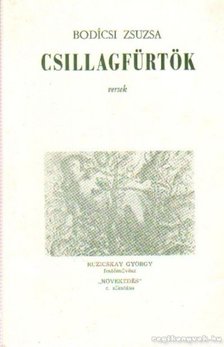 Bodicsi Zsuzsa - Csillagfürtök [antikvár]