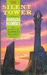HAMBLY, BARBARA - The Silent Tower [antikvár]