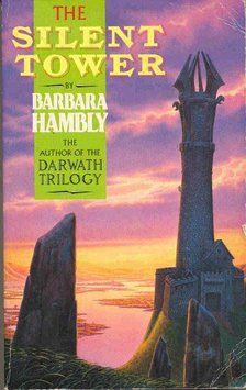 HAMBLY, BARBARA - The Silent Tower [antikvár]