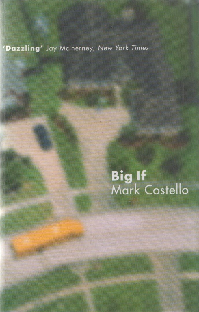 Mark Costello - Big If [antikvár]